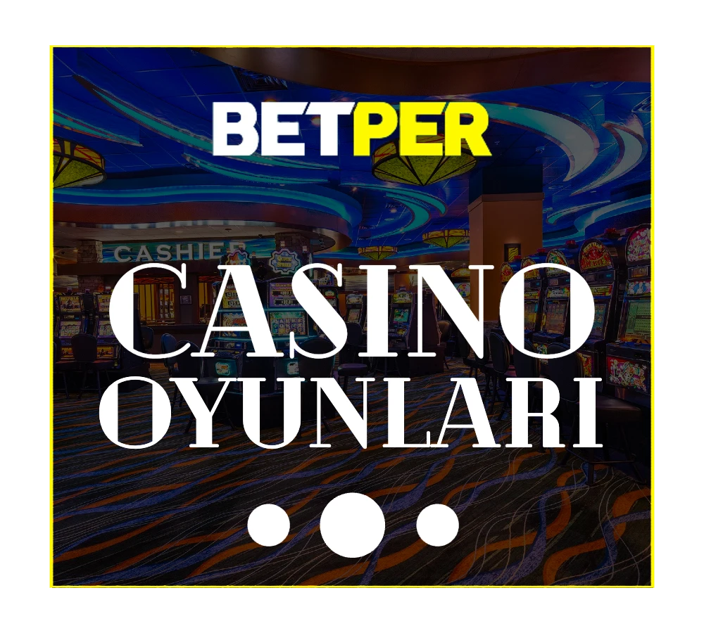 betper-casino-oyunlari